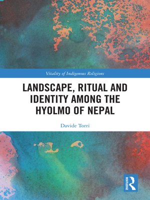 cover image of Landscape, Ritual and Identity among the Hyolmo of Nepal